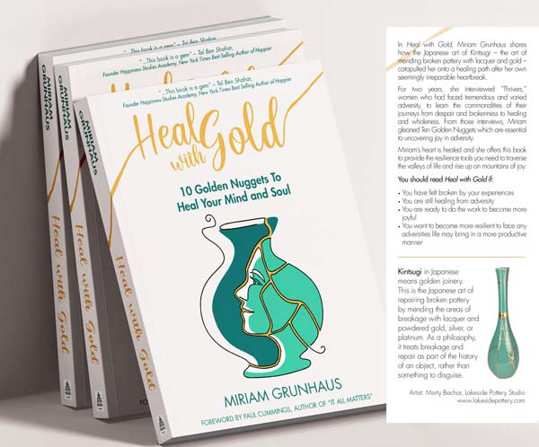 Heal with Gold - 10 Golden Nuggets to Heal your mind and Soul,  Miriam Grunhaus