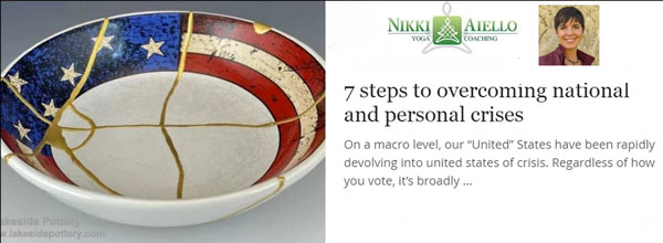 7 steps to overcoming national and personal crises, Nikki Aiello, Life Transition and Recovery Coach